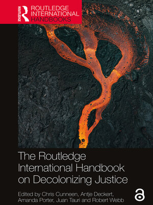 cover image of The Routledge International Handbook on Decolonizing Justice